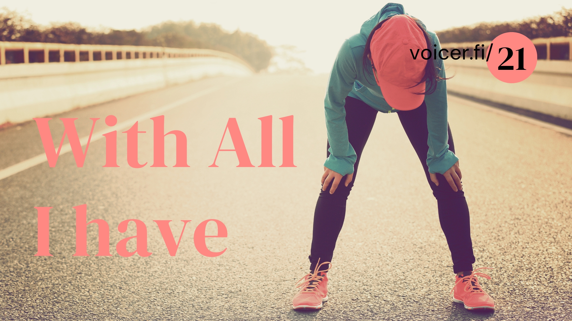 With all I have – Part 1
